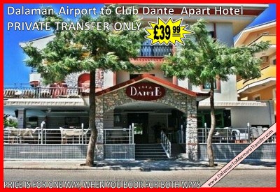 Dalaman Airport to Club Dante Apart Hotel Marmaris